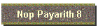 Nop Payarith 8