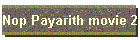Nop Payarith movie 2